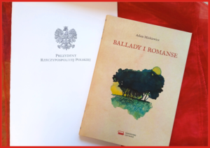 Podziękowanie od Prezydenta Rzeczypospolitej Polskiej . Okładka ksiażki Adama Mickieiwcza Ballady i Romanse