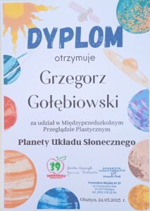Dyplom dla Grzegorza Gołebiewskiego za udział w Miedzyprzedszkolnym Przeglądzie Plastycznym "Planety Układu Słonecznego"