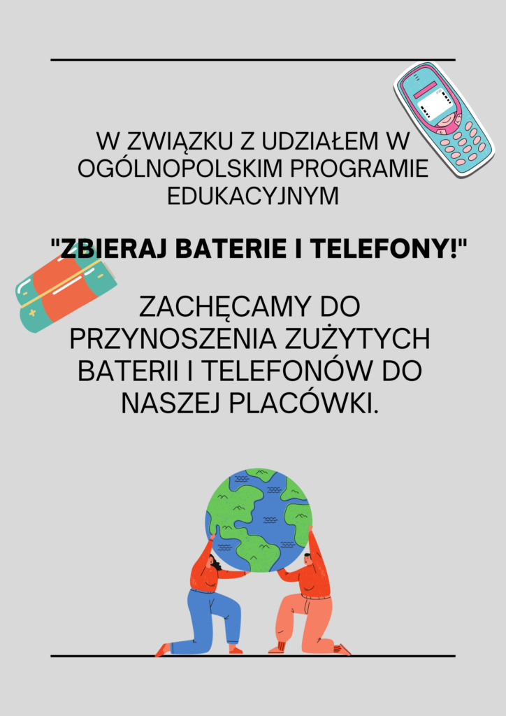 plakat "Zbieraj baterie i telefony"