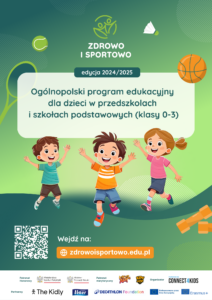 Zdrowo i sportowo- Ogólnopolski Program Edukacji Zdrowotnej